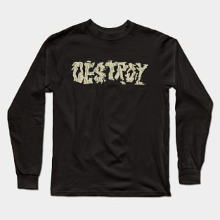 Destroy Classic Punk 1977 Long Sleeve T-Shirt